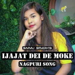 Ijajat Dei De Moke Nagpuri Song-MjksZB59enA