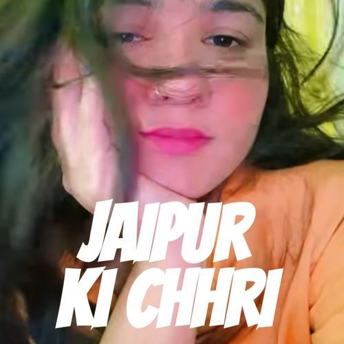 Jaipur Ki Chhri