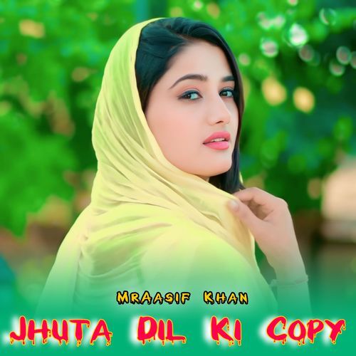 Jhuta Dil Ki Copy