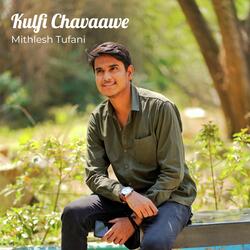 Kulfi Chavaawe-J1kKdkRFb0c