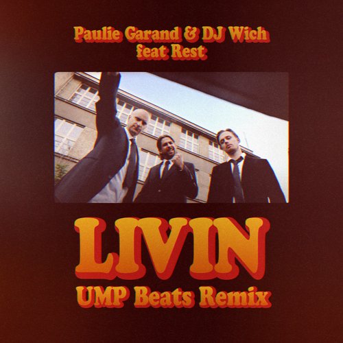 Livin (feat. Rest) (UMP Beats Remix)