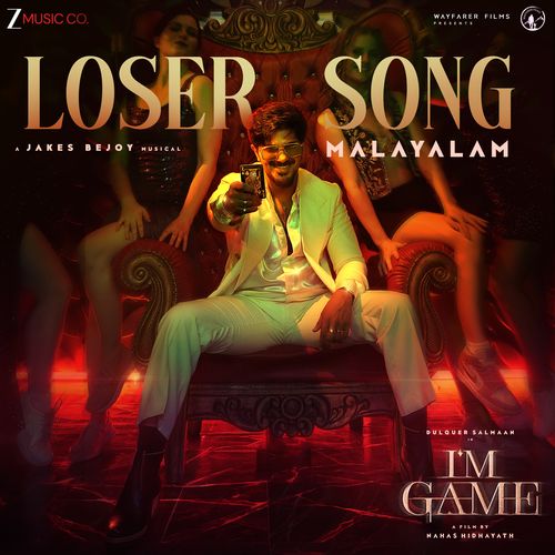Loser Song (From "I'M Game - Malayalam")