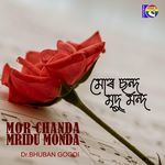 MOR CHANDA MRIDU MONDA