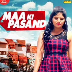 Maa Ki Pasand-ClgyczcdXGQ