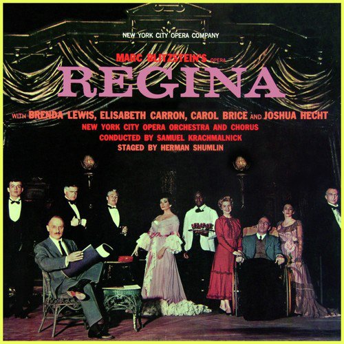 Marc Blitzstein's Opera Regina