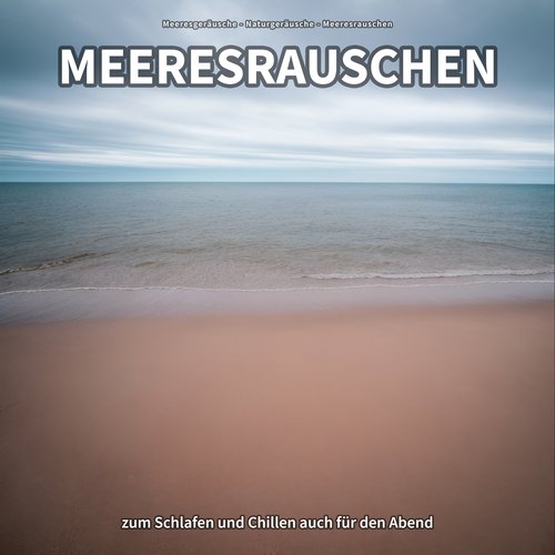 Meeresrauschen, Pt. 1