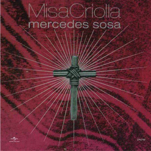 Ramírez: Misa Criolla - original version Arr. of the choral parts by J.G. Segade - Sanctus (Carnaval Cochabambino) (Album Version)