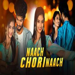 Naach Chori Naach-BVoaVFl8Z3k