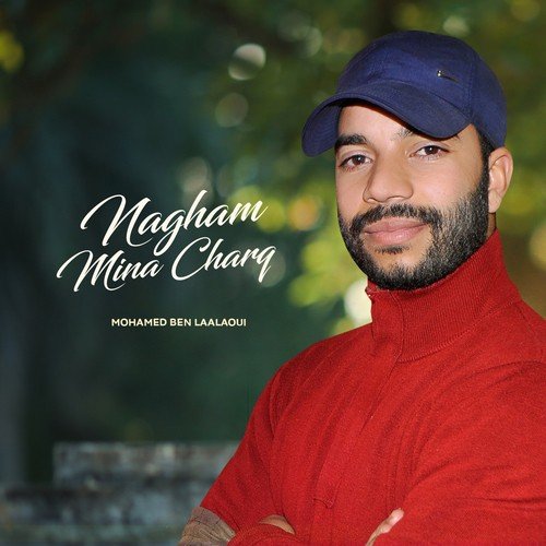 Nagham Mina Charq (Music)