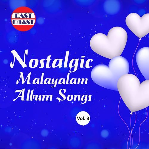Nostalgic Malayalam Album Songs, Vol. 3