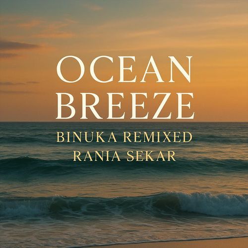 Ocean Breeze (feat. Rania Sekar)