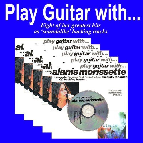 Play Guitar with Alanis Morissette