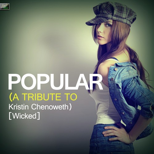 Popular (A Tribute to Kristin Chenoweth) [Wicked]