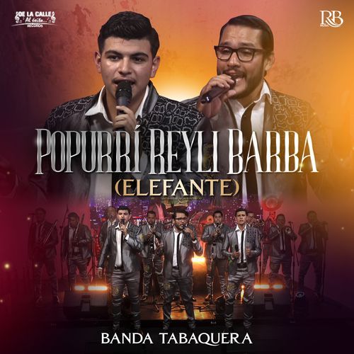 Popurrí Reyli Barba (Elefante)