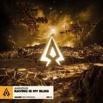Raving Is My Bliss