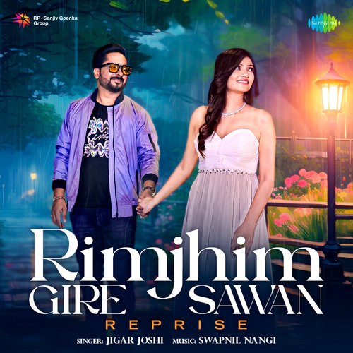 Rimjhim Gire Sawan - Reprise
