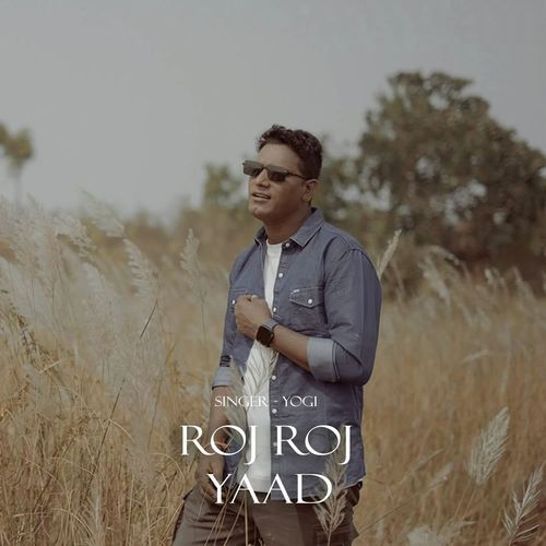 Roj roj yaad