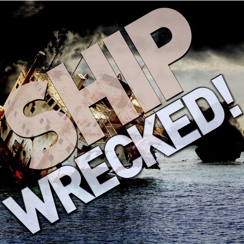 Shipwrecked! A Selection of Famous British Sea Shanties