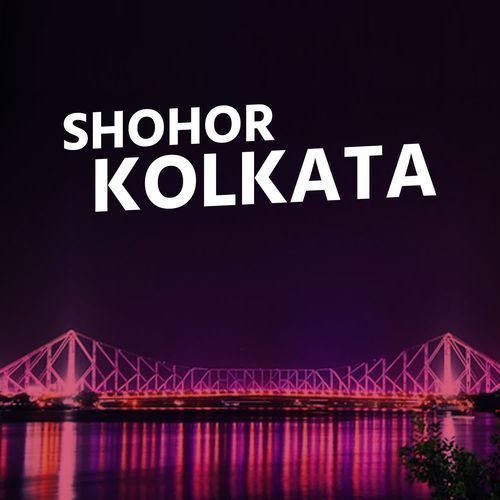 Shohor Kolkata