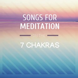 Songs for Meditation on the 7 Chakras-HyUsWR1FX1Y