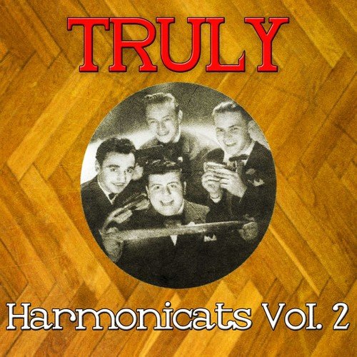 Truly Harmonicats, Vol. 2