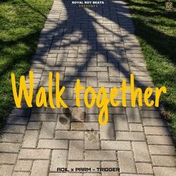 Walk Together