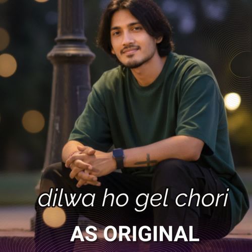 dilwa ho gel chori