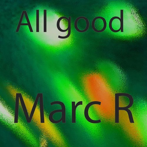 All good