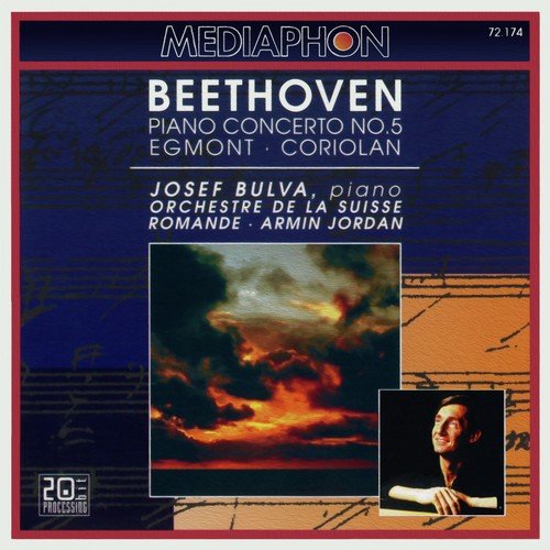 Beethoven: Piano Concerto No. 5 & Egmont and Coriolan Overtures
