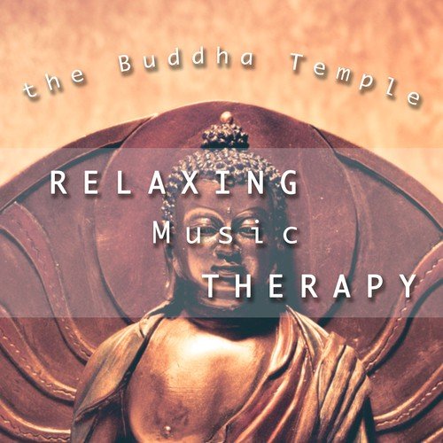 Buddha Temple: Relaxing Music Therapy for Your Senses