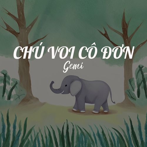 Chú Voi Cô Đơn