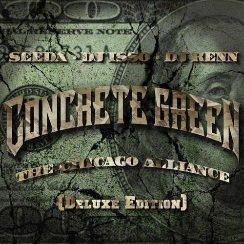 Concrete Green the Chicago Alliance (Deluxe Edition)