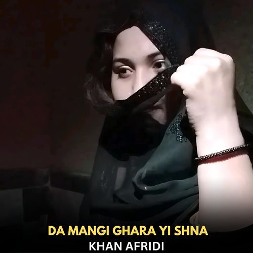 Da Mangi Ghara Yi Shna