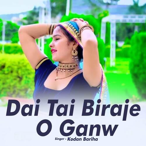 Dai Tai Biraje O Ganw