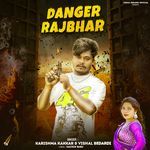 Danger Rajbhar