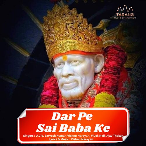 Dar Pe Sai Baba Ke