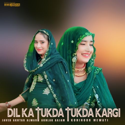 Dil Ka Tukda Tukda Kargi