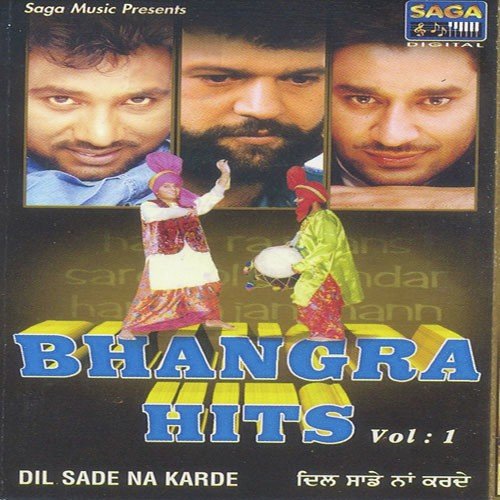 Dil Sade Na Karde-Bhangra Hits Vol-1