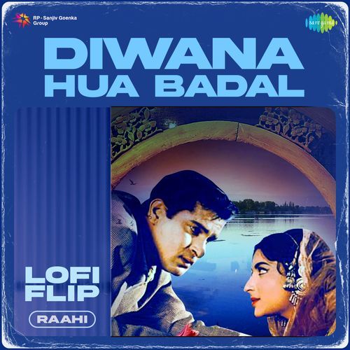 Diwana Hua Badal LoFi Flip