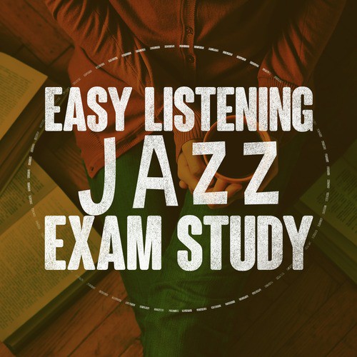Easy Listening Jazz Exam Study