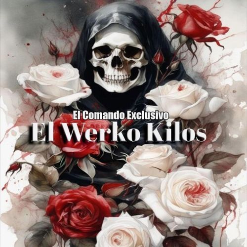 El Werko Kilos