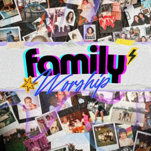 Family Worship, Vol. 1: Roots