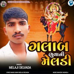 Galab Bhuva Ni Meldi-Gh8zZDADZXg