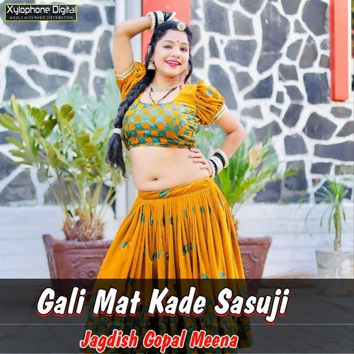 Gali Mat Kade Sasuji