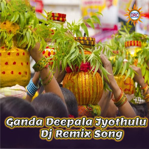 Ganda Deepala Jyothulu (Dj Remix)