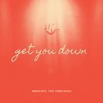 Get You Down