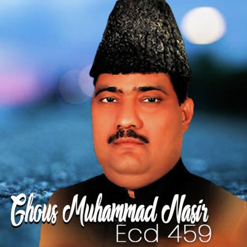 Ghous Muhammad Nasir Qawwal Ecd 459