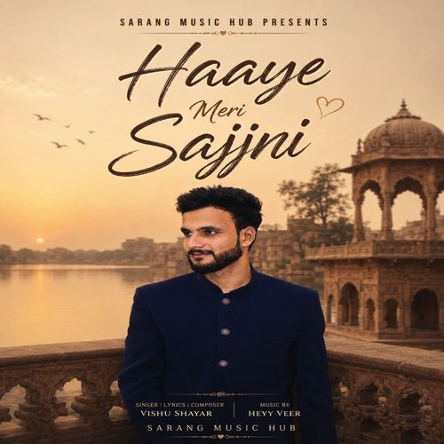 Haaye Meri Sajjni
