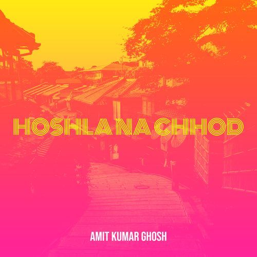 Hoshla Na Chhod