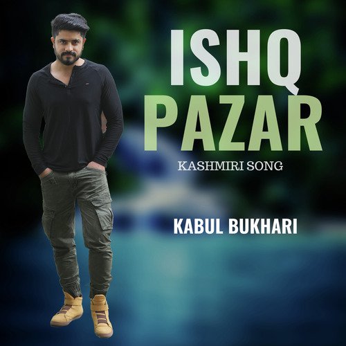 Ishq Pazar Kashmiri Song_poster_image